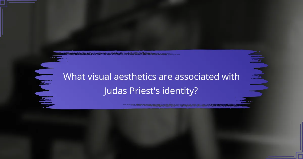 What visual aesthetics are associated with Judas Priest's identity?